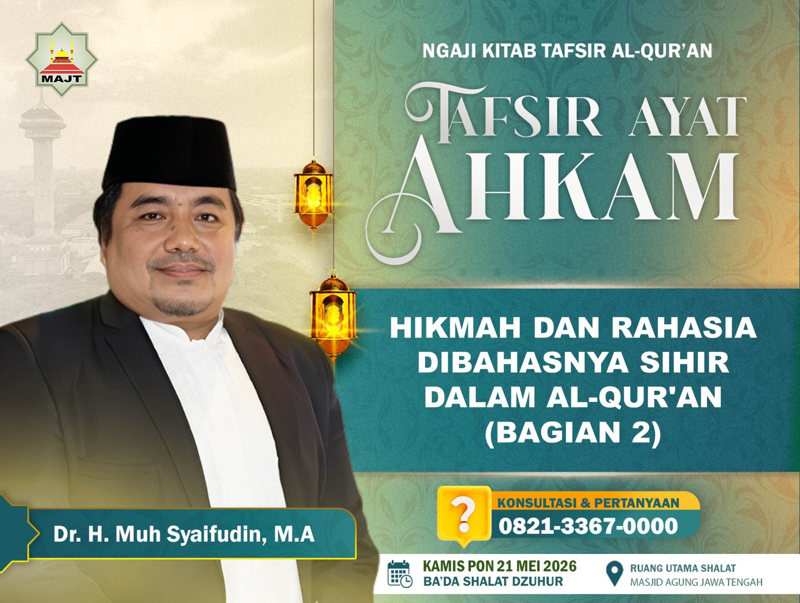 Hikmah dan rahasia dibahasnya sihir dalam Al-Qur'an (Bagian 2)